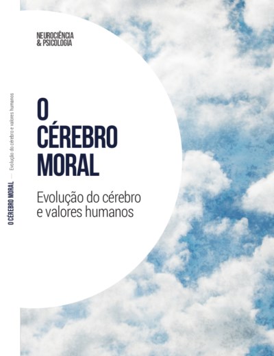 O cérebro moral – As chaves cerebrais dos juízos éticos