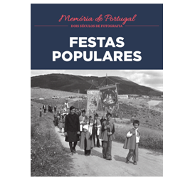 Memória de Portugal - 20. Festas Populares