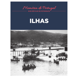 Memória de Portugal - 22. Ilhas